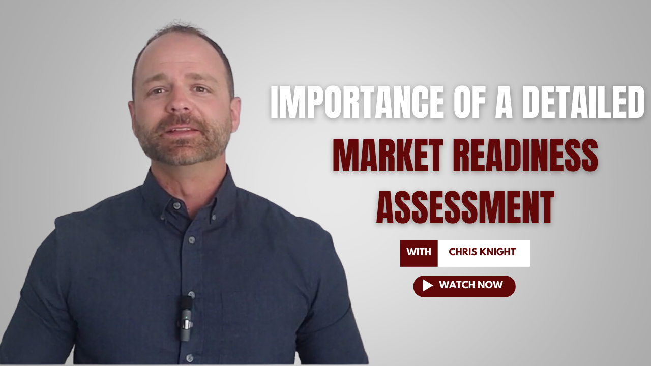 Importance of a detailed Market Readiness Assessment